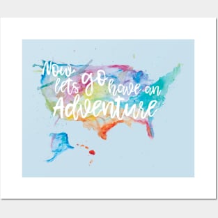 Let's Go Have an Adventure Posters and Art